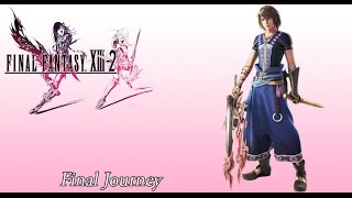FFXIII-2 OST Noel's Theme ( Final Journey )