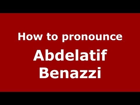 How to pronounce Abdelatif Benazzi (Arabic/Morocco) - PronounceNames.com