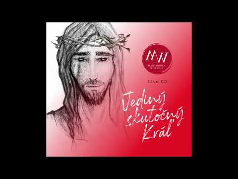 Martindom Worship - NÁDEJ | LIVE CD Jediný skutočný Kráľ