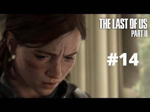 The Last of Us Part 2 Walkthrough Part 14 (DE/Blind/Full HD)-Auf der Spur