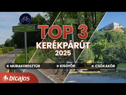 TOP 3 LEGSZEBB magyar kerékpárút 2025-ben (Murakeresztúr • Kisgyőr • Csókakör)