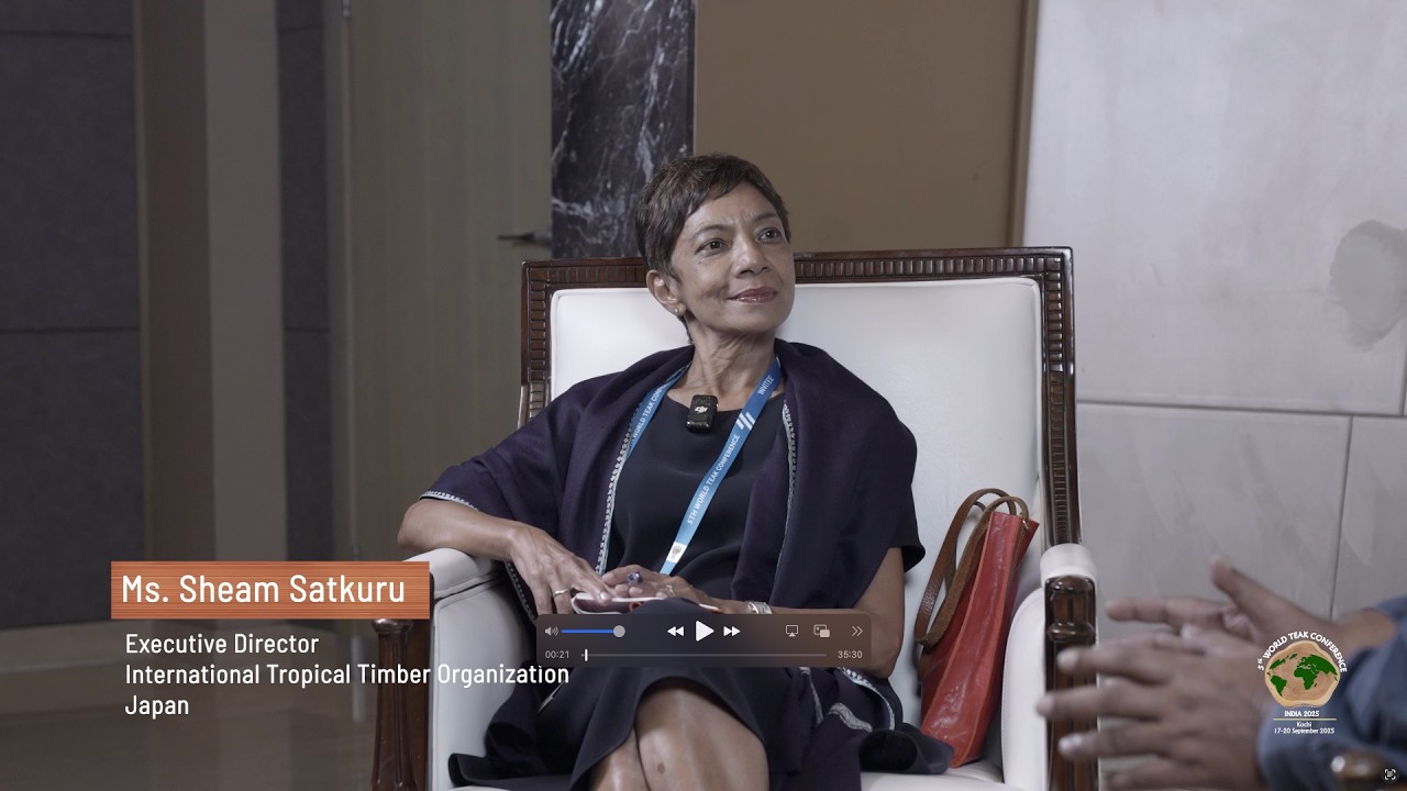 ITTO Executive Director Sheam Satkuru on Sustainable Forests, Global Timber Trade and ITTO's Mandate