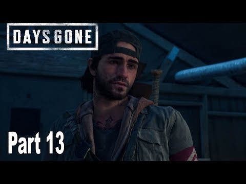 Days Gone - Walkthrough Part 13 No Commentary [HD 1080P]