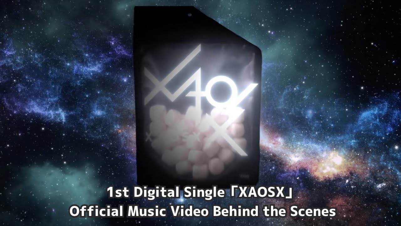 ‘XAOSX’[MV Behind the Scenes]
