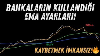 Bankaların Kullandığı EMA Ayarları!  Bu Stratejiyle Kaybetmek İmkansız