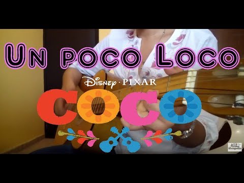 Como tocar Un Poco Loco - Coco  en Guitarra