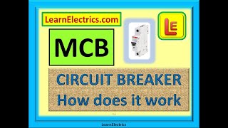 MCB – Circuit Breaker – How does it work?