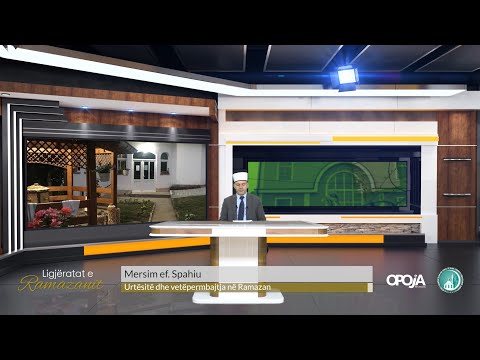Mersim ef. Spahiu - Urtësitë dhe vetëpërmbajtja në Ramazn - 2022