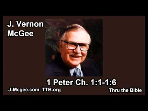 60 1 Peter 1:1-1:6 - J Vernon Mcgee - Thru the Bible