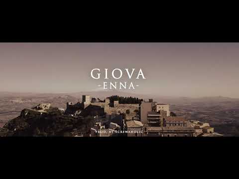 GIOVA - ENNA (PROD. BY SCREWAHOLIC)