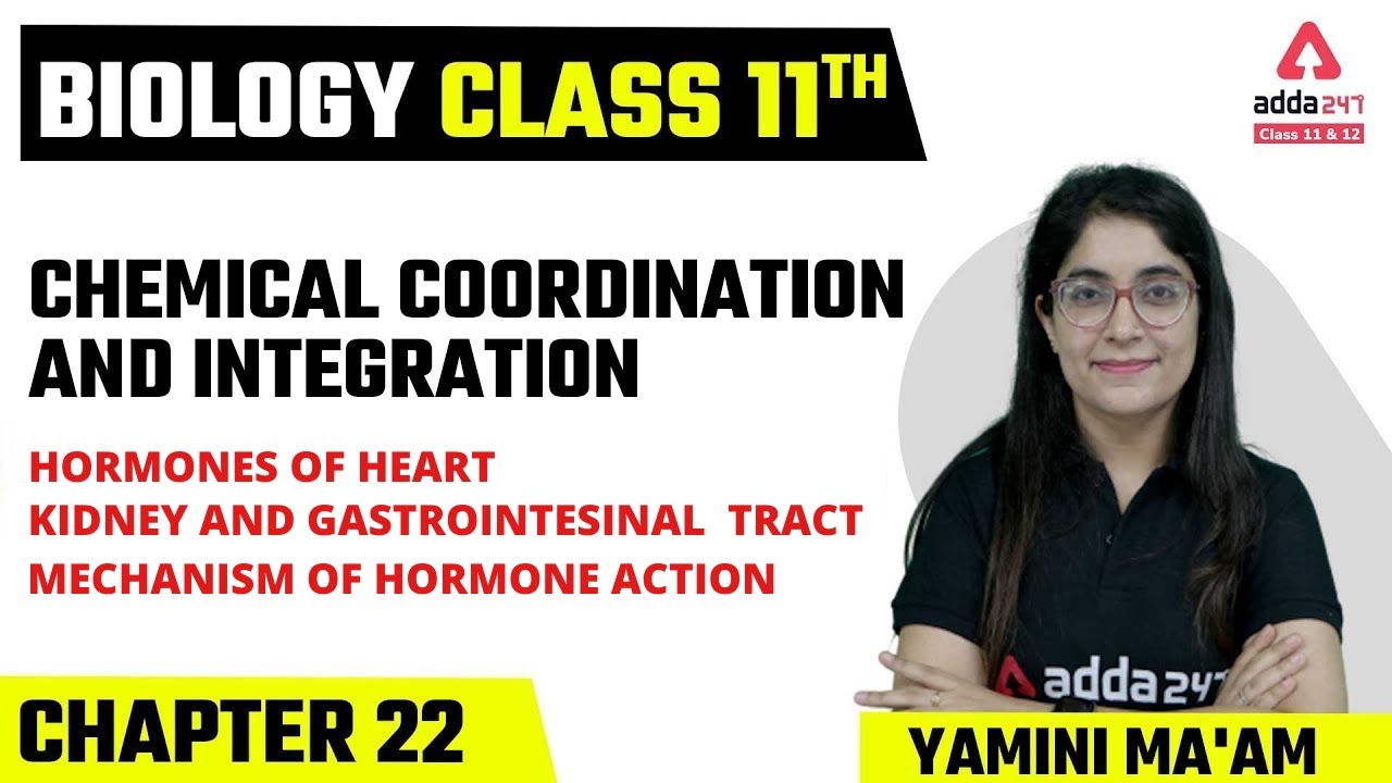 Class 11 Biology Chapter 22 | Chemical Coordination and Integration | Hormones of Heart, Kidney