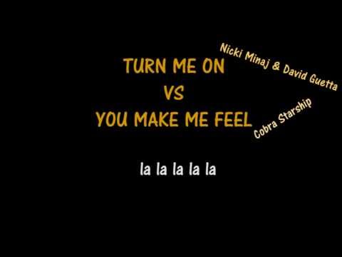 Turn Me On VS You Make Me Feel MASHUP (with lyrics on screen)