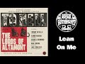 The Lords Of Altamont - Lean On Me