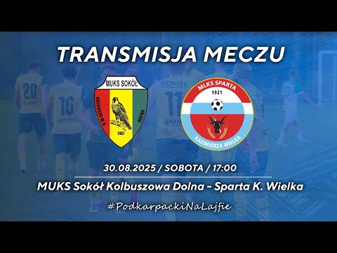 🔴[NA ŻYWO] SOKÓŁ KOLBUSZOWA D. - SPARTA KAZIMIERZA WIELKA | BETCLIC III LIGA| 2025-08-30, godz 17]