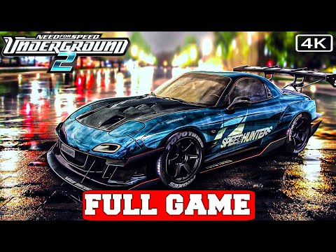 Need for Speed Underground 2 Full Game Gameplay Walkthrough No Commentary (PC 4K 60FPS Longplay)