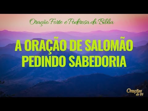 SOLOMON'S PRAYER ASKING FOR WISDOM