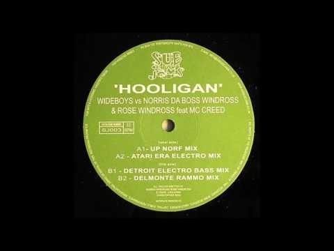 Wideboys feat. MC Creed, Norris & Rose Windross - Hooligan (Up Norf Mix) *Bassline / Niche / 4x4*