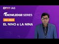 El Nino La Nina Effect Phenomenon Explained Geography For UPSC Prelims Mains 2022 2023