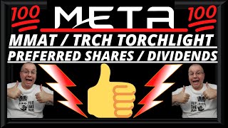 META MMAT TRCH BUYING PREFERRED SHARES / DIVIDENDS ON FIDELTY | MMAT STOCK , TRCH STOCK