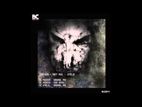 Subchain, Matt Muss - Medicus (Original Mix)