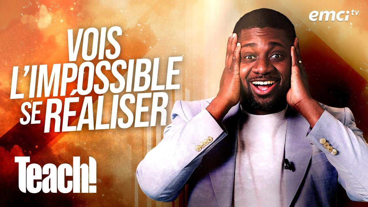Crois et vois l'impossible se réaliser - Teach! - Athoms Mbuma