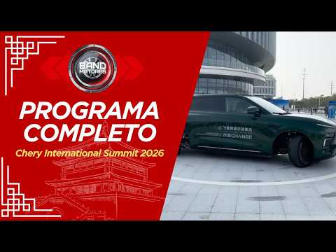 Band Motores | Programa Especial: Chery International Summit 2026