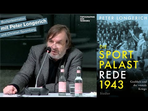 Die Sportpalast-Rede 1943. Goebbels und der „totale Krieg“