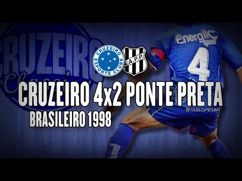 Cruzeiro 4x2 Ponte Preta - 1998 - Campeonato Brasileiro