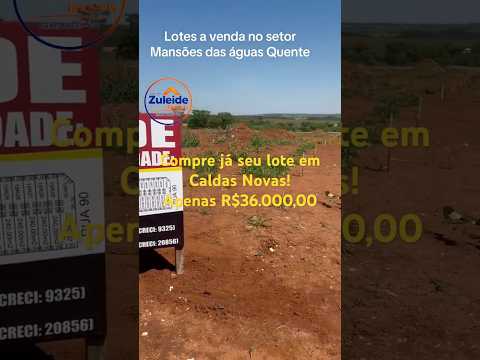 Terrenos á venda em Caldas Novas!