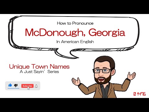 McDonough, Georgia | How to Say In American English | Just Sayin' | Historian's Eye | MCMP | 01476