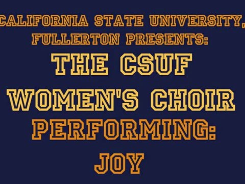 CSUF Women's Choir: JOY
