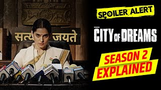 City of Dreams Season 2 EXPLAINED | City of Dreams 2 Story Explained | Is Season 3 on The Way?
