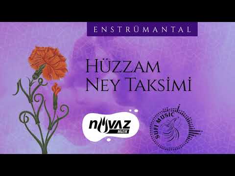 Hüzzam Ney Taksimi