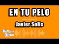 Javier Solis - En Tu Pelo (Versión Karaoke)