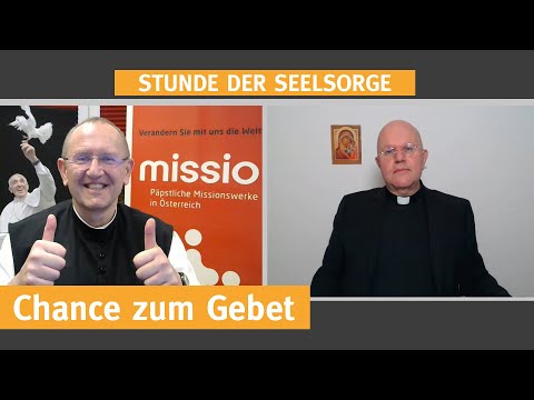 Chance zum Gebet  I  06.11.2020  I  STUNDE DER SEELSORGE  -  Folge 92
