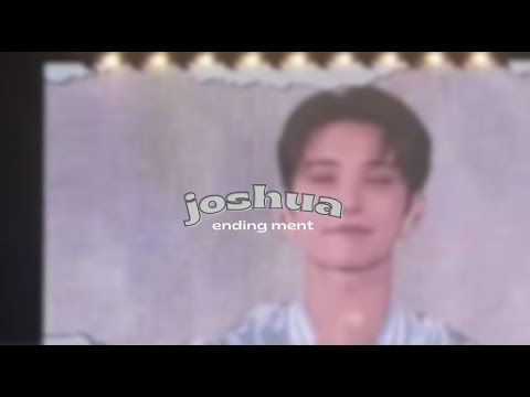 [ENG] 060923  joshua ending ment - FOLLOW tour to TOKYO 💎