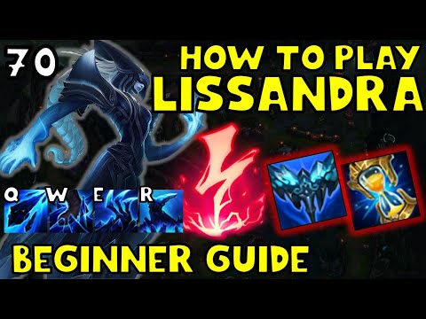 HOW TO PLAY LISSANDRA MID FOR BEGINNERS | LISSANDRA Guide Season 12 |A TO Z EP. 70|League of Legends