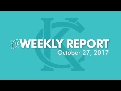 The Weekly Report - October 27, 2017 - City of Kansas City, Missouri