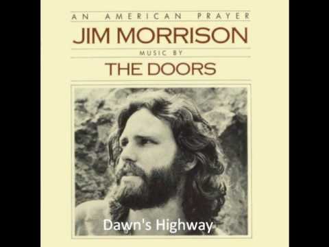 Jim Morrison - Dawn's Highway