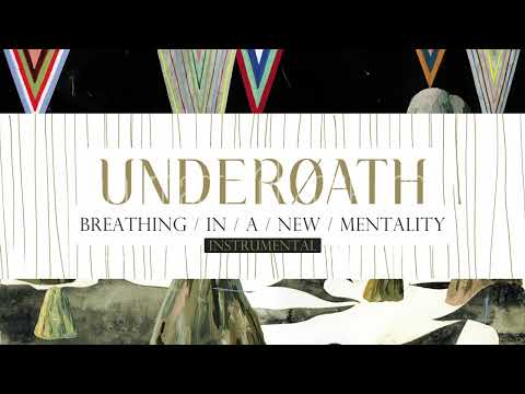 Underoath - Breathing In A New Mentality (Official Instrumental)