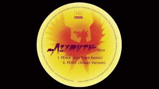 Azymuth - Fênix (Ron Trent Remix)