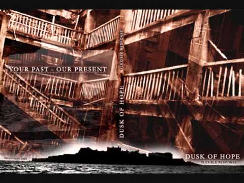 Dusk Of Hope - Embers, then ashes