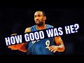 How Good Was Gilbert Arenas REALLY