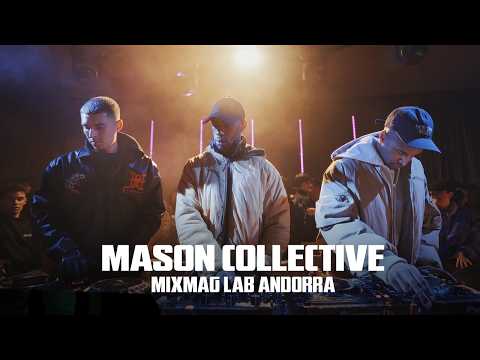 Mason Collective @ Mixmag Lab Andorra