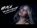 Grace You Don T Own Me Clean Edit Solo Version No Rap Extended