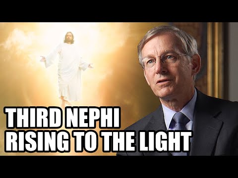 3 Nephi: Rising to the Light