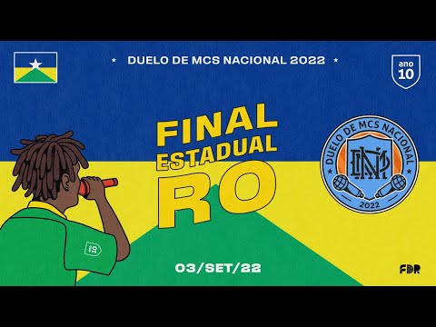 FINAL ESTADUAL RONDÔNIA - DUELO DE MCS NACIONAL 2022 - 03/09 - AO VIVO!