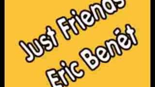 Just Friends Music Video