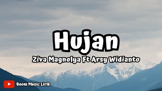 Download lagu Hujan | Ziva Magnolya, Arsy Widianto (Lirik Lagu) ~ Hujan tak lagi menghapuskan rindu ini mp3 Download lagu Hujan | Ziva Magnolya, Arsy Widianto (Lirik Lagu) ~ Hujan tak lagi menghapuskan rindu ini mp3