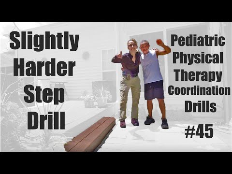 #45 Slightly Harder Step Drill: Pediatric Physical Therapy Coordination Drills